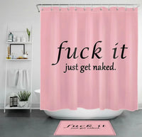 Funny Quote Pink Black Shower Curtain Get Naked Bathroom Accessory Set w/ Hooks